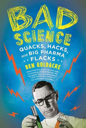 Book cover of Bad Science