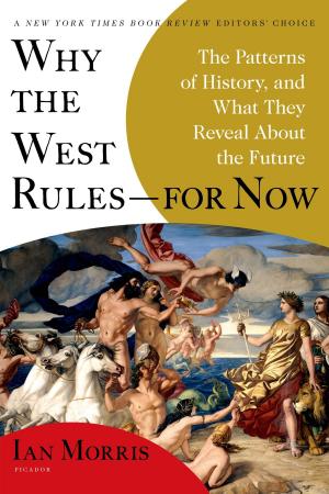 Cover of the book Why the West Rules--for Now by Itamar Moses