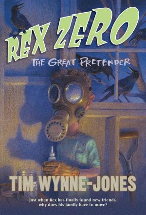Cover of the book Rex Zero, The Great Pretender by Laurie Boyle Crompton