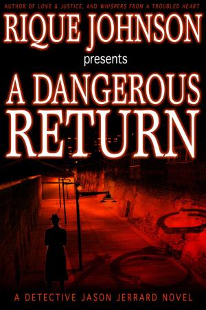 Cover of the book A Dangerous Return by Allison Hobbs
