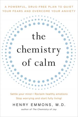 Cover of the book The Chemistry of Calm by Nick Clooney