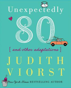 Cover of the book Unexpectedly Eighty by Jennifer Chiaverini
