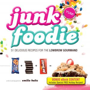 Cover of the book Junk Foodie by Eric Yaverbaum, Erik Sherman