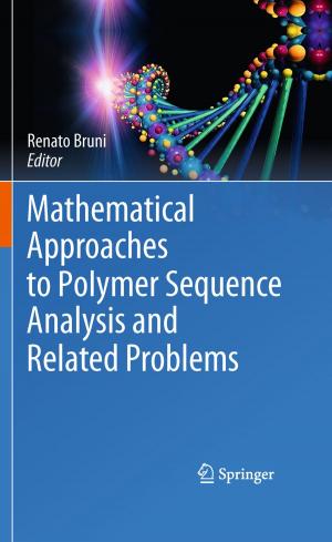 Cover of the book Mathematical Approaches to Polymer Sequence Analysis and Related Problems by Joel Michael, William Cliff, Jenny McFarland, Harold Modell, Ann Wright