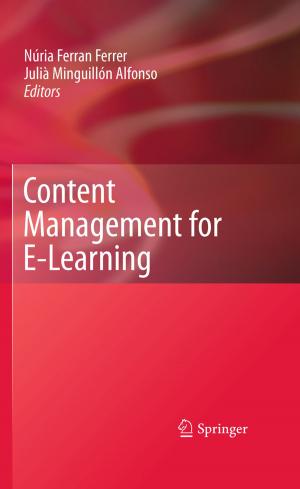 Cover of the book Content Management for E-Learning by Arlindo da Silva Lourenço, Elenice Maria Cammarosano Onofre