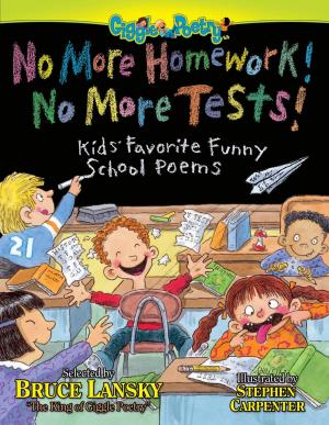 Cover of the book No More Homework! No More Tests! by Julie-Anne Graham