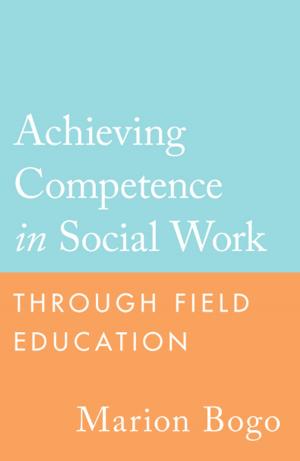 Book cover of Achieving Competence in Social Work through Field Education