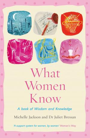 Cover of the book What Women Know by Catherine Conlon (Editor)