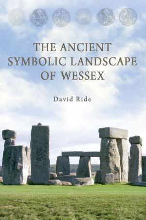 Book cover of The Ancient Symbolic Landscape of Wessex