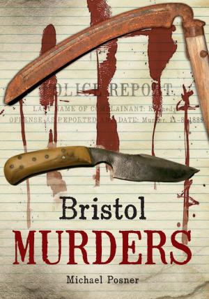 Book cover of Bristol Murders and Misdemeanours