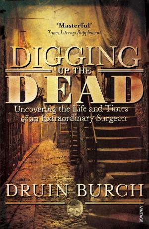 Cover of the book Digging Up the Dead by Ronny Herman de Jong