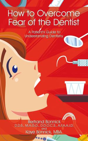 Cover of the book How to Overcome Fear of the Dentist by John R. Riggs