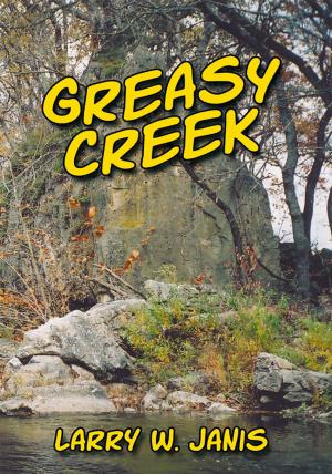 Cover of the book Greasy Creek by Cho Larson