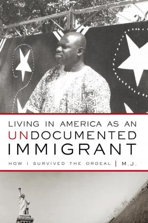 Book cover of Living in America as an Undocumented Immigrant