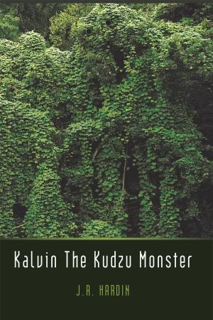 Cover of the book Kalvin the Kudzu Monster by Derek Hart