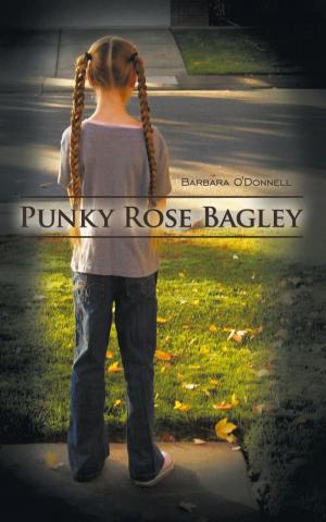 Cover of the book Punky Rose Bagley by Jayson Reeves