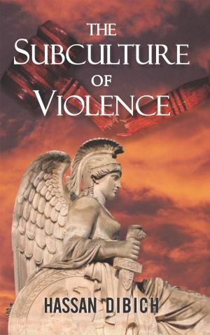 Cover of the book The Subculture of Violence by John Browne