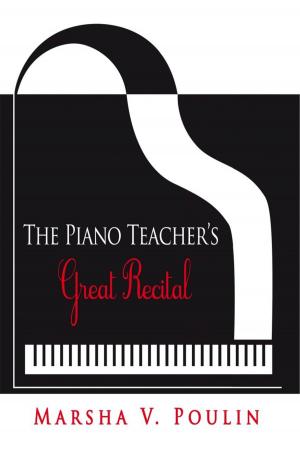 Cover of the book The Piano Teacher’S Great Recital by Robert Vanderzee