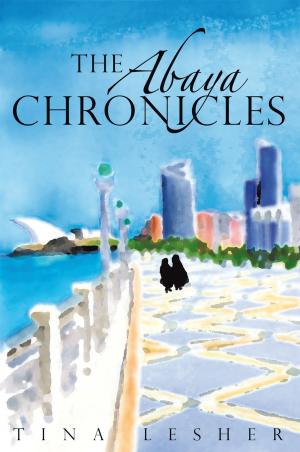 Cover of the book The Abaya Chronicles by Bren Daniels
