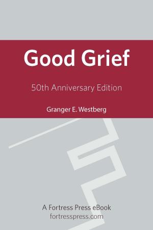 Cover of the book Good Grief 50th Ann Ed by Adam L. Bond