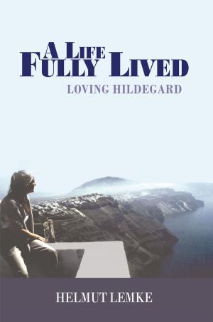 Cover of the book A Life Fully Lived by J A Smith