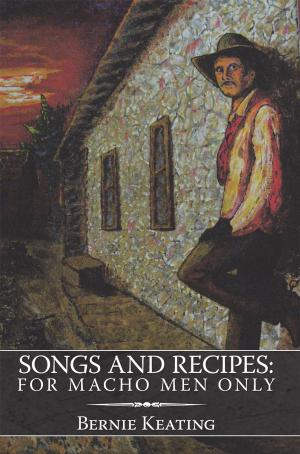Book cover of Songs and Recipes: for Macho Men Only