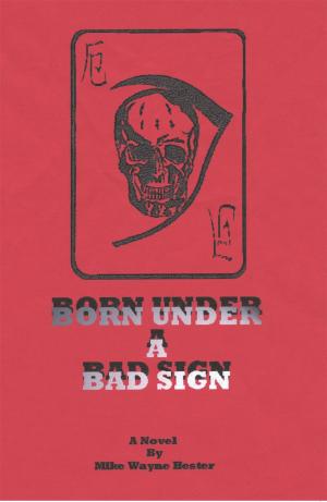 Cover of the book Born Under a Bad Sign by J.R. Higgs