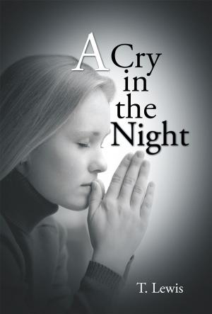 Cover of the book A Cry in the Night by B. G Webb