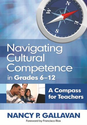 Cover of the book Navigating Cultural Competence in Grades 6–12 by Dr. Leonard C. Shyles