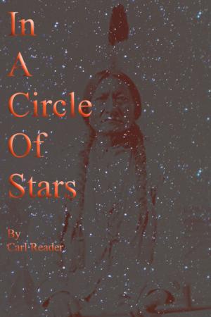 Cover of the book In A Circle of Stars by Carl Reader