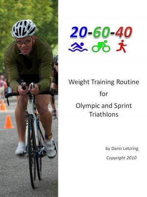 Cover of the book Weight Training Routine For Olympic and Sprint Triathlons by Frédéric Delavier, Michael Gundill