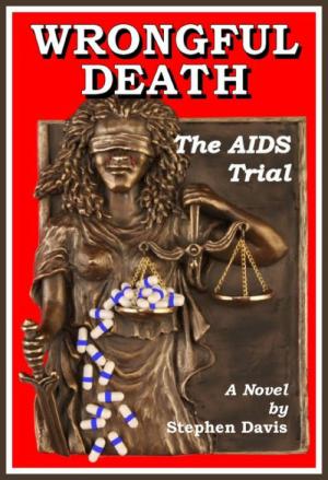 Book cover of Wrongful Death: The AIDS Trial
