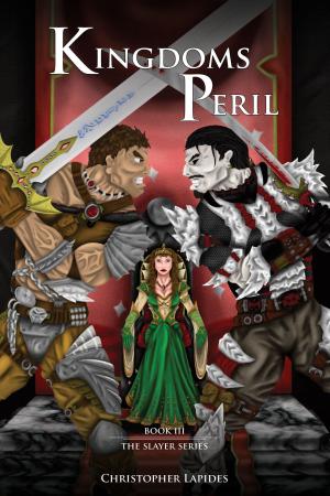 bigCover of the book Kingdoms Peril, The Slayer Series, Book III by 