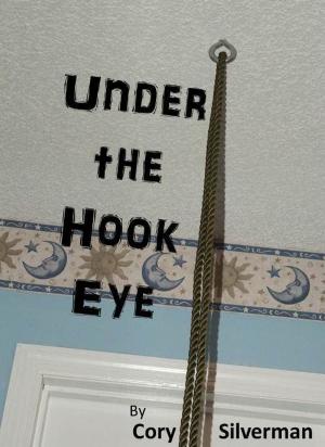 Cover of Under the Hook Eye