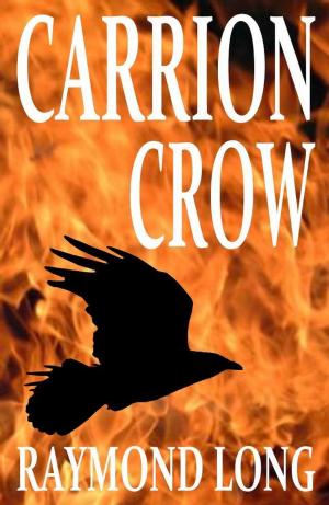 Cover of the book Carrion Crow by Nigel G. Mitchell