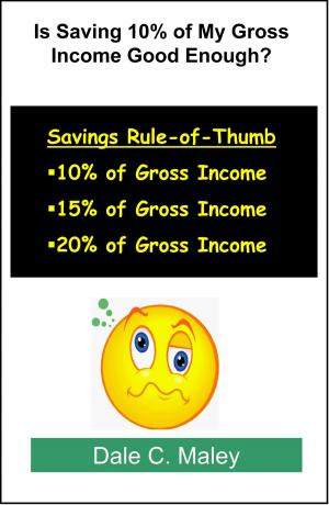 Cover of Is Saving 10% of My Gross Income Good Enough?