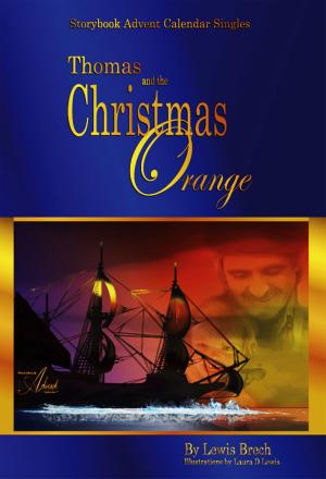 Book cover of Thomas & the Christmas Orange: Storybook Advent Calendar Singles
