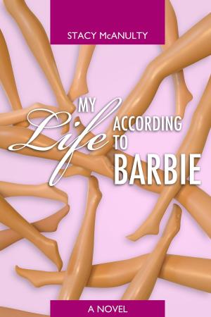 Cover of the book My Life According to Barbie by Leah Matheny