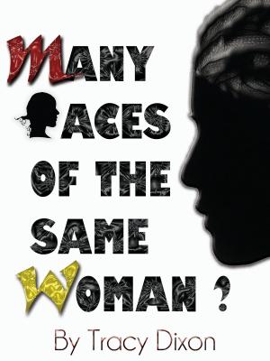 Cover of the book Many Faces of The Same Woman? by Odile Lamourère