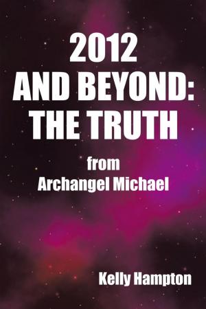 Cover of the book 2012 and Beyond: the Truth by Laura Fredricks