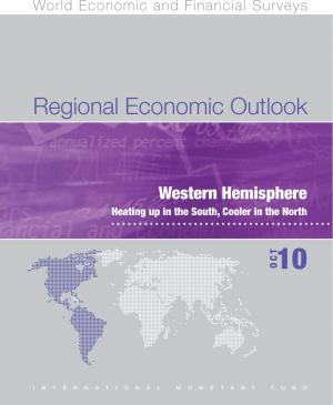 Cover of the book Regional Economic Outlook, Western Hemisphere, October 2010 by Joseph Mr. Gold