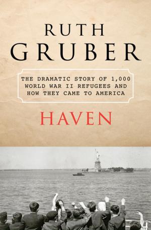 bigCover of the book Haven: The Dramatic Story of 1,000 World War II Refugees and How They Came to America by 
