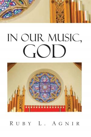Cover of the book In Our Music, God by Johnathan M. Carter
