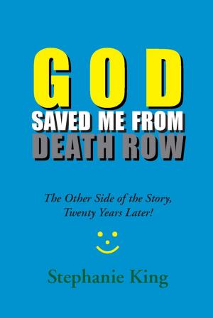 Cover of the book God Saved Me from Death Row by Dr. Debra A. Tracy