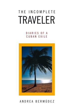 Cover of the book The Incomplete Traveler by Joan Booth