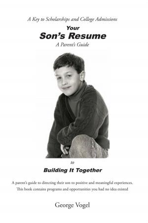 Cover of the book Your Son’S Resume to Building It Together by Bondtest