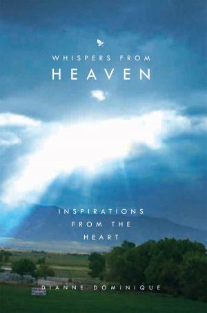 Cover of the book Whispers from Heaven by Robert Leland Johnson