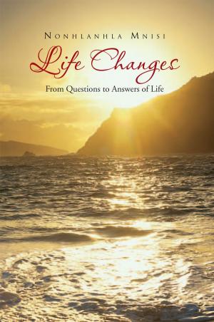 Cover of the book Life Changes by Adrian G Tighe
