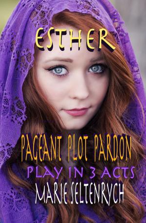 Cover of Pageant Plot Pardon: Play - Esther