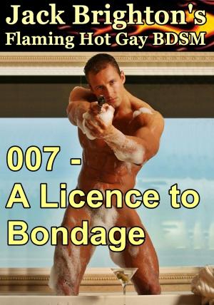 Book cover of 007: A Licence to Bondage